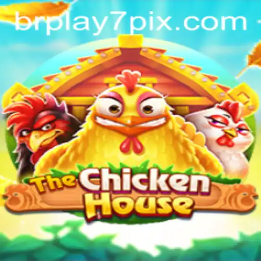TheChickenHouse: Um Novo Fenômeno de Entretenimento da BRPLAY7.com